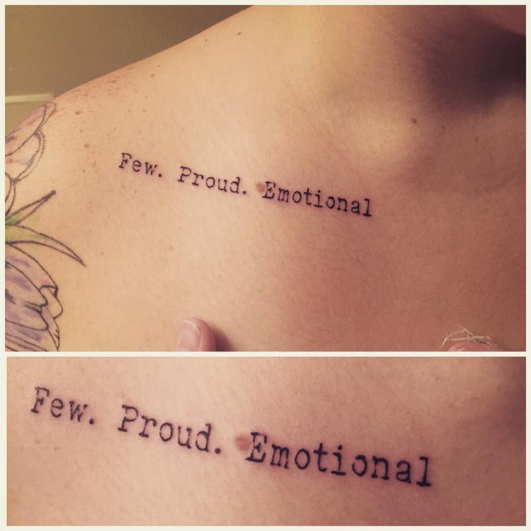 collar-bone-tattoo-quotes-we-are-the-few-the-proud-the-emotional-768x768