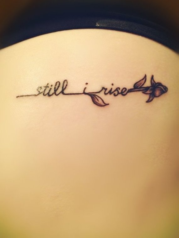 still-i-rise-maya-angelou-tattoo