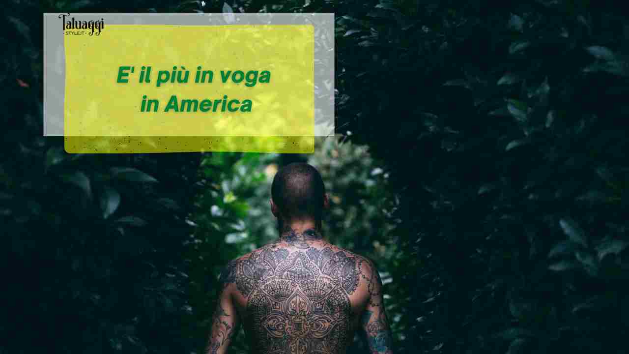 tatuaggio più in voga in america