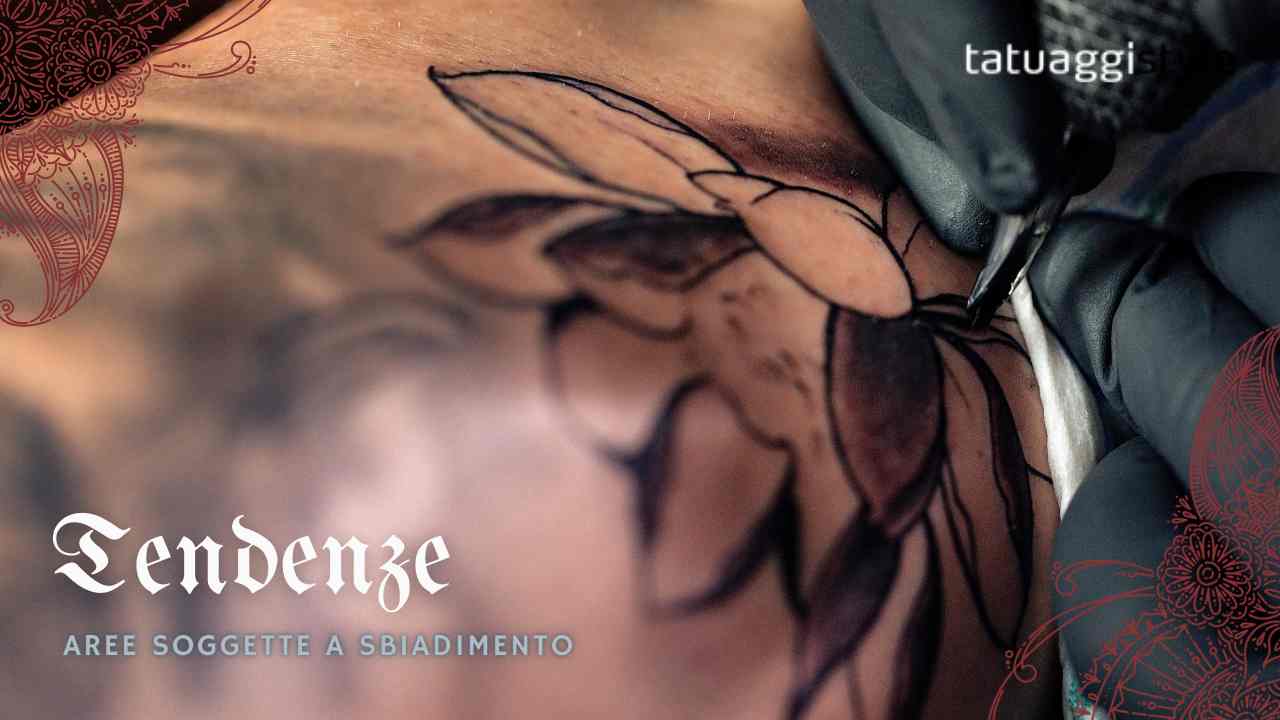 aree tatuaggi soggette a sbiadimento